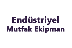Endüstriyel Mutfak Ekipman Endüstriyel Mutfak Markası